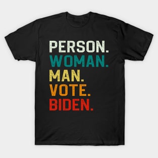 Person Man Woman Vote Biden T-Shirt